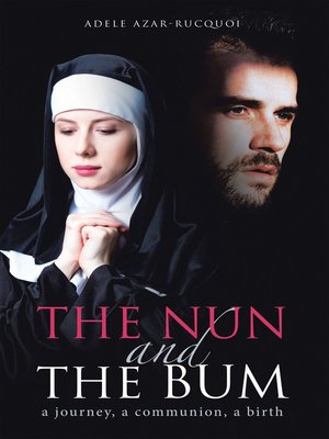 cover image of The Nun and the Bum